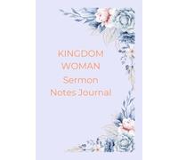 Kingdom Woman: Sermon Notes Journal