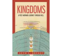 Kingdoms: A Post-Mormon Journey Through Hell