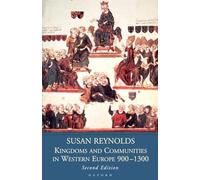 Kingdoms and Communities in Western Europe, 900-1300