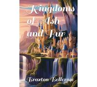 Kingdoms of Ash and Fur (The Scorched Wild Trilogy)