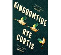 Kingdomtide: Shortlisted for the 2021 Dylan Thomas Prize