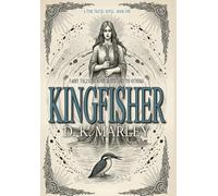 Kingfisher: An Epic Time Travel from WWI to Camelot