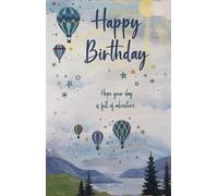 Kingfisher Cards Happy Birthday Card, Hot Air Balloon Adventure Theme, Scenic Mountain Landscape Design with Colourful Balloons, Inspirational Message