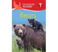Kingfisher Readers: Bears (Level 1: Beginning to Read)