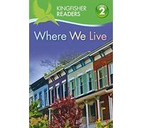 Kingfisher Readers: Where We Live (Level 2: Beginning to Read Alone): 40