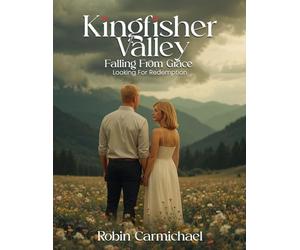 Kingfisher Valley Falling from Grace