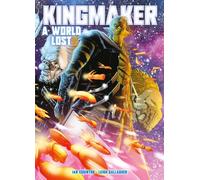 Kingmaker: A World Lost : Volume 1