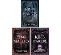 Kingmakers Series 3 Books Collection Set By Sophie Lark (Kingmakers Year One, Kingmakers Year Two & Kingmakers Year Three)