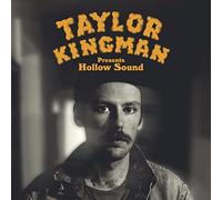 Kingman,Taylor - Hollow Sound