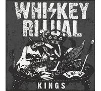 Whiskey Ritual – Kings – CD – US Import