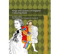 Kings and Queens of England Colouring Book: Bumper edition: From William the Conqueror to Charles III (Heller's Educational Colouring Books)