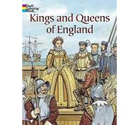 Kings and Queens of England (Dover History Coloring Book) by Green, John, Coloring Books (2005) Paperback