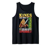 Kings are Born in Sep Real Kings are Born On September 17 Tank Top