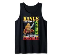 Kings are Born in Sep Real Kings are Born On September 22 Tank Top