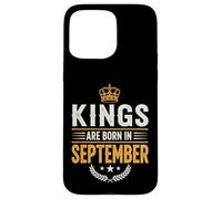 Kings are born in September Case for iPhone 15 Pro Max