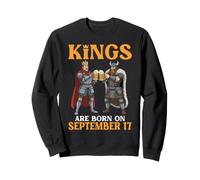 Kings Are Born On September 17 Happy Birthday Beer Drinkers Sweatshirt
