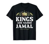 Kings Are Named JAMAL Gift Funny Personalized Name Joke Men T-Shirt