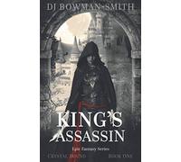King's Assassin: Epic Fantasy: 1 (Crystal Bound)