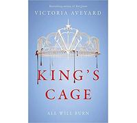 King's Cage All will burn Red Queen Red Queen Book 3 Paperback 24 Aug 2017