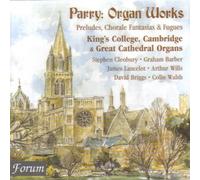 King's College & Various - Parry: Organ Music
