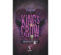 King's Crow: T. 4 - Tainted Love (KSC Universe)