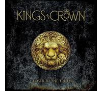 Kings Crown : Closer to the Truth CD Album Digipak (2023) NEW Great Value