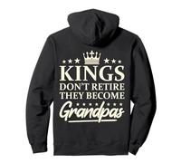 Kings Don't Retire They Become Grandpas Funny New Granddad Pullover Hoodie
