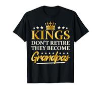 Kings Don't Retire They Become Grandpas Funny New Granddad T-Shirt