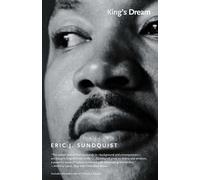 King's Dream: The Legacy of Martin Luther King's 'I Have a Dream' Speech (Icons of America Series)