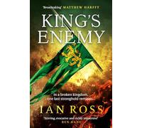 King's Enemy : the thrilling 13th Century adventure for fans of Matthew Harffy and Bernard Cornwell