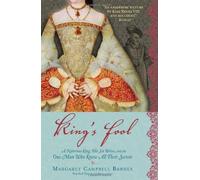 King's Fool: A refreshing, enlightening tale of the Tudor Court by Margaret Campbell Barnes (2009-04-01)