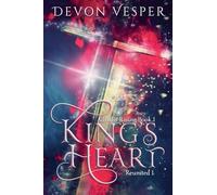 King's Heart (Reunited 1) (1) (Adradis Rising)