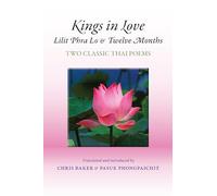 Kings in Love: Lilit Phra Lo and Twelve Months: Two classic Thai poems