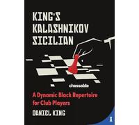 King's Kalashnikov Sicilian: A Dynamic Black Repertoire - Paperback / softback N