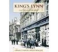 King's Lynn - A History And Celebration