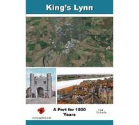 Kings Lynn: A Port for 1000 Years