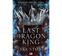 Kings of Avalier: Kings of Avalier. Tom 1 (1) (Last Dragon King.)