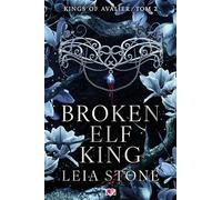 Kings of Avalier: Kings of Avalier. Tom 2 (2) (Broken Elf King.)