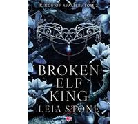 Kings of Avalier: Kings of Avalier. Tom 2 (2) (Broken Elf King.)