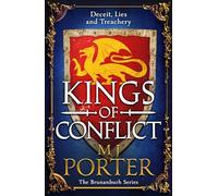 Kings of Conflict: A thrilling final instalment in the action-packed historical series from M J Porter (The Brunanburh Series, 4)