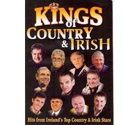 KINGS OF COUNTRY & IRISH HITS FROM IRELANS'S TOP STARS