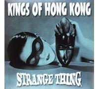 Kings of Hong Kong - Strange Thing [VINYL]