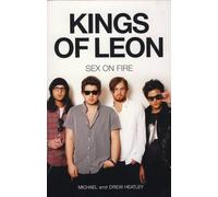 Kings of Leon: Sex on Fire