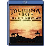 Kings of Leon - Talihina sky: The story of Kings of Leon - A documentary