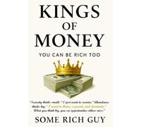 Kings of Money: You could be rich in 32 steps