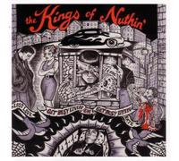 Kings of Nuthin - Get Busy Livin Or Get Busy Dyin