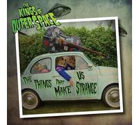 Kings of Outer Space - The Things That Make Us Strange