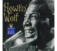 Kings Of The Blues by Howlin' Wolf (2002-09-24)