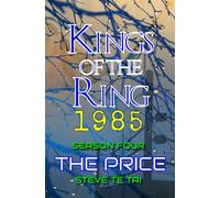 Kings of the Ring 1985: The Price