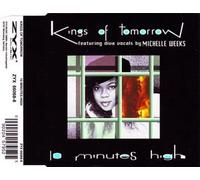 Kings of Tomorrow - 10 Minutes High